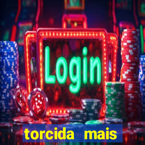 torcida mais perigosa do brasil